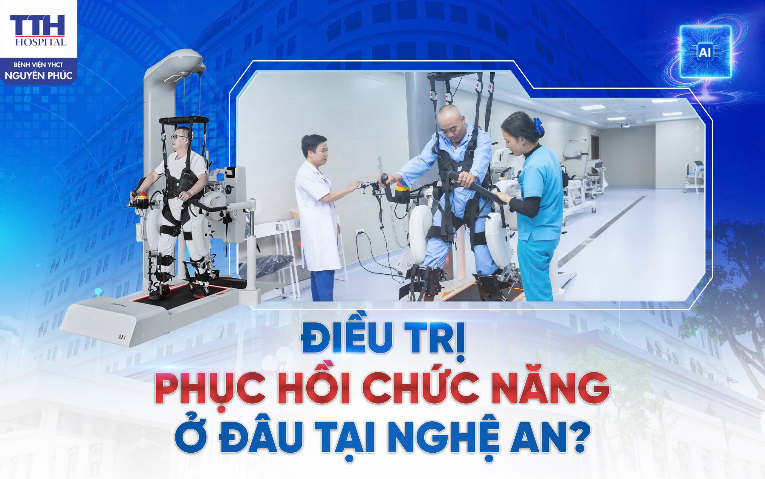 ĐIỀU TRỊ PHỤC HỒI CHỨC NĂNG Ở ĐÂU TẠI NGHỆ AN?