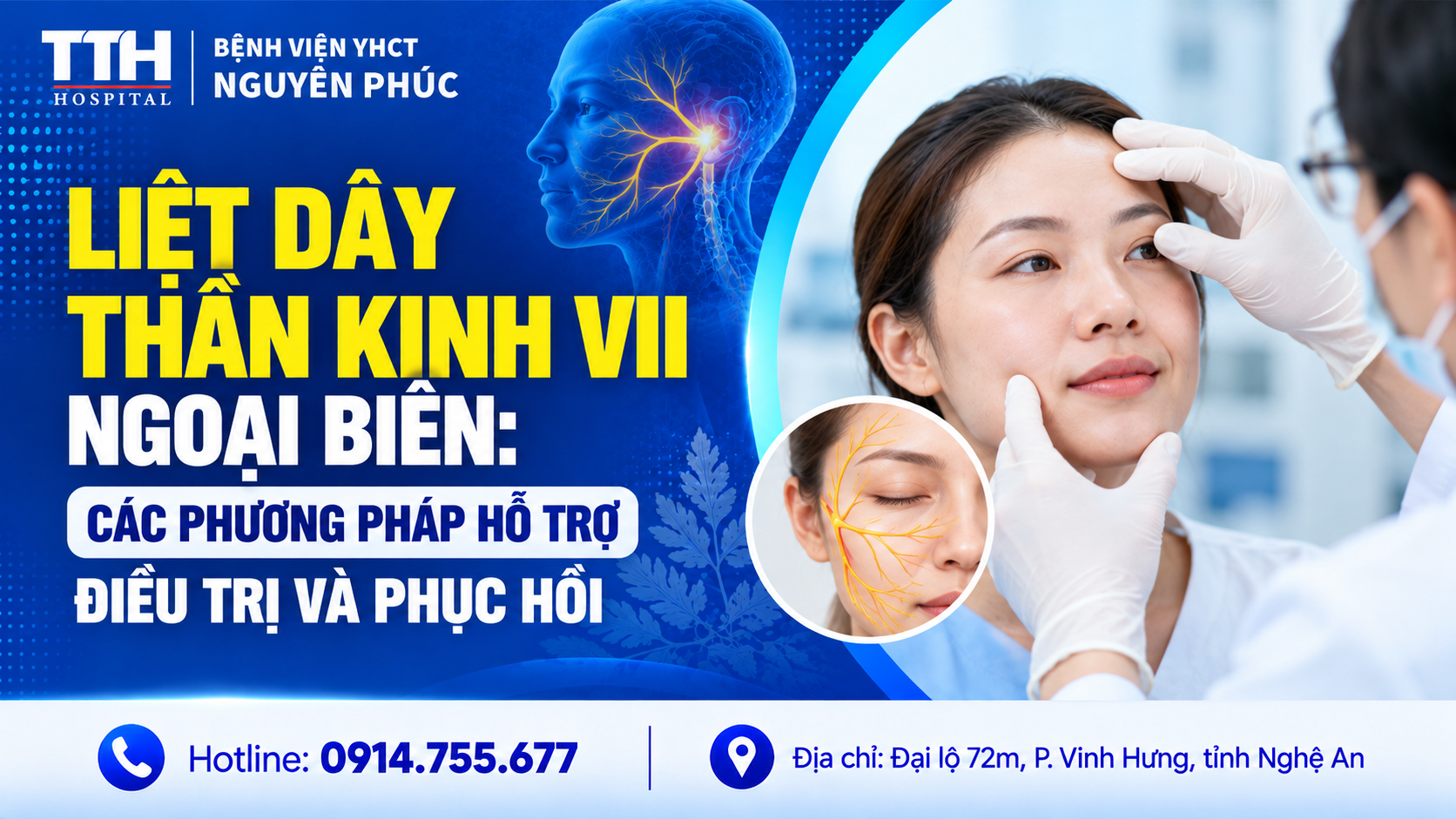 LIỆT DÂY THẦN KINH VII NGOẠI BIÊN: CÁC PHƯƠNG PHÁP HỖ TRỢ ĐIỀU TRỊ VÀ PHỤC HỒI