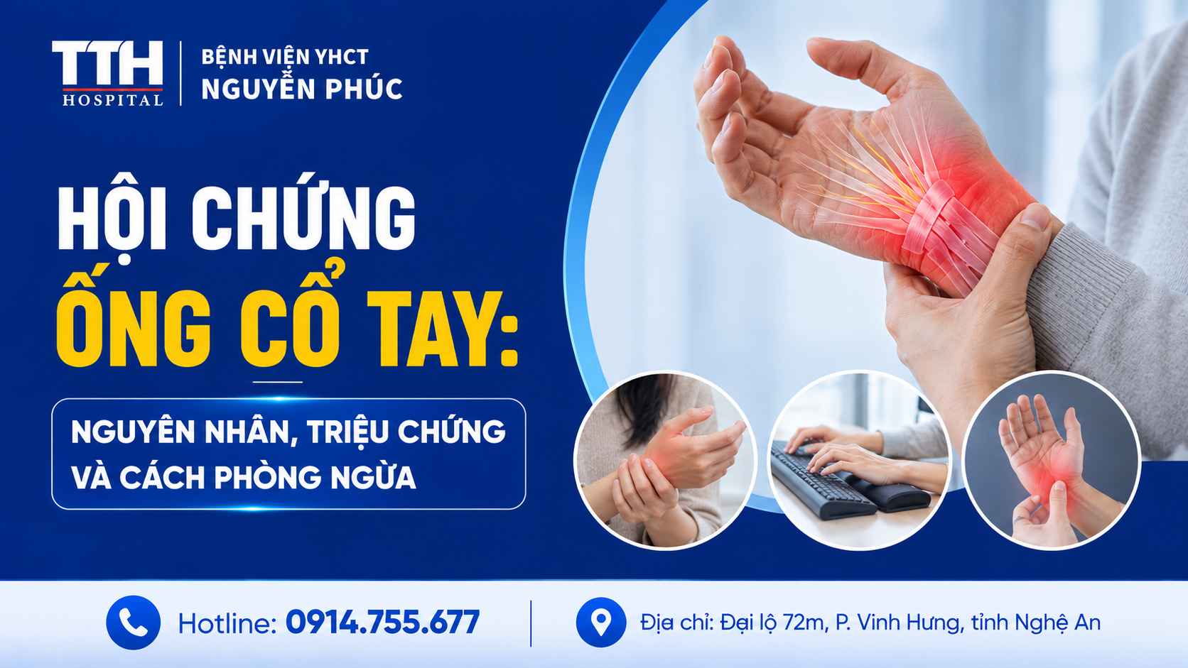 HỘI CHỨNG ỐNG CỔ TAY: NGUYÊN NHÂN, TRIỆU CHỨNG VÀ CÁCH PHÒNG NGỪA