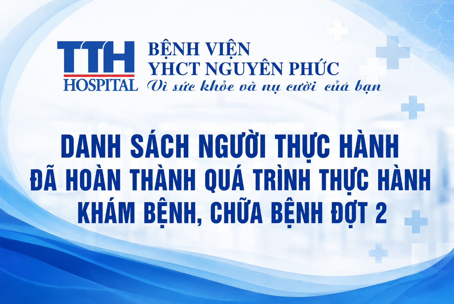 DANH SÁCH NGƯỜI THỰC HÀNH ĐÃ HOÀN THÀNH QUÁ TRÌNH THỰC HÀNH KHÁM BỆNH, CHỮA BỆNH ĐỢT 2