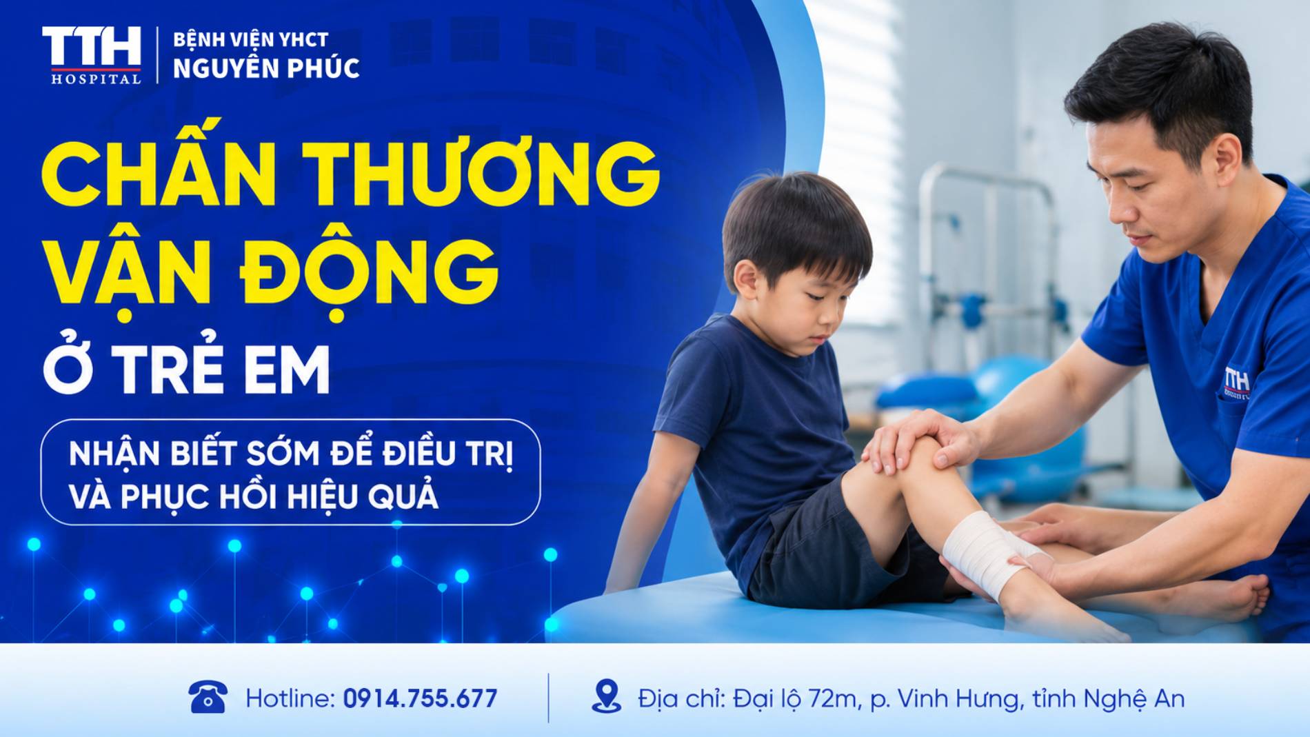 CHẤN THƯƠNG VẬN ĐỘNG Ở TRẺ EM: NHẬN BIẾT SỚM ĐỂ ĐIỀU TRỊ VÀ PHỤC HỒI HIỆU QUẢ