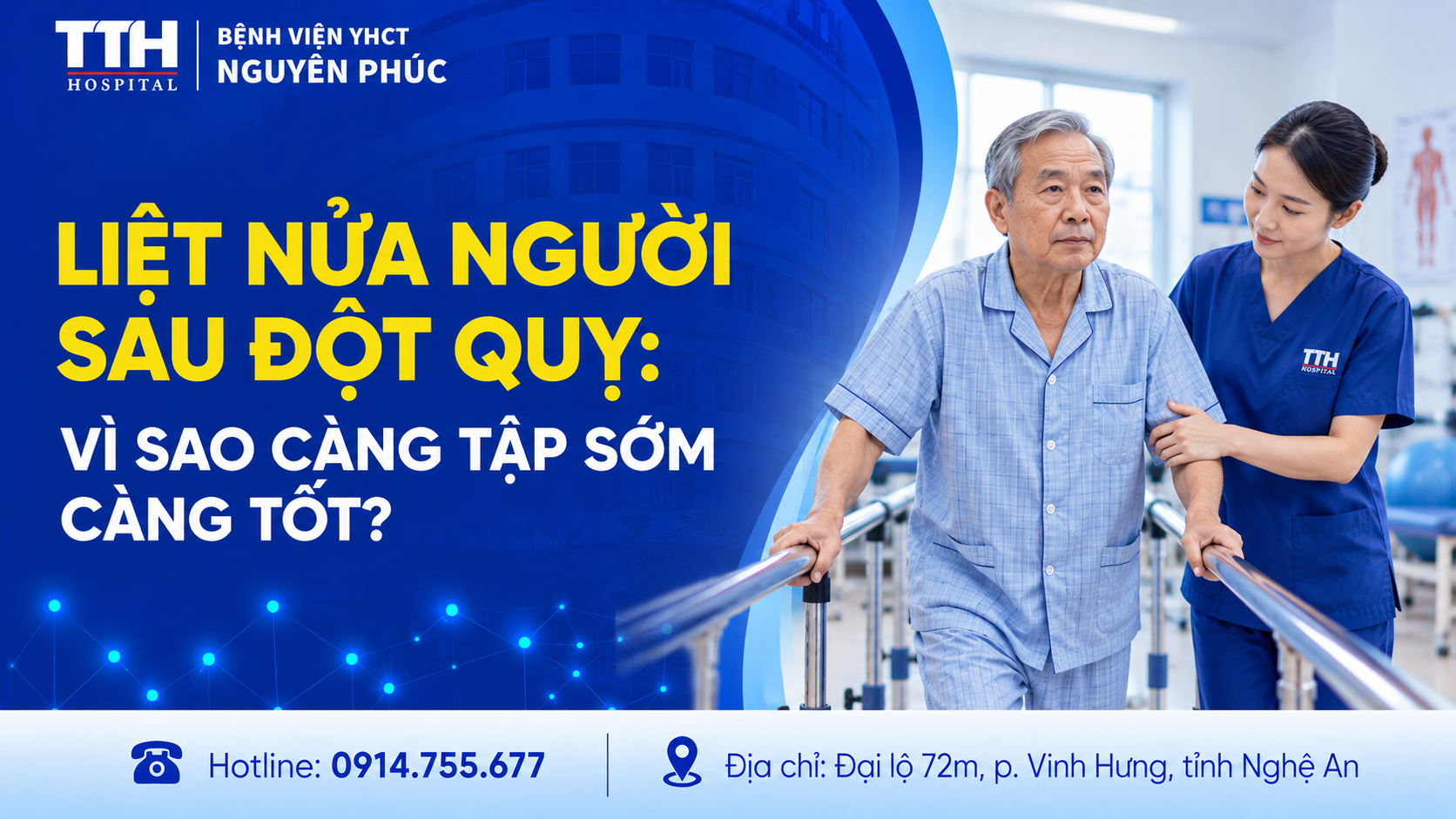 LIỆT NỬA NGƯỜI SAU ĐỘT QUỴ: VÌ SAO CÀNG TẬP SỚM CÀNG TỐT?