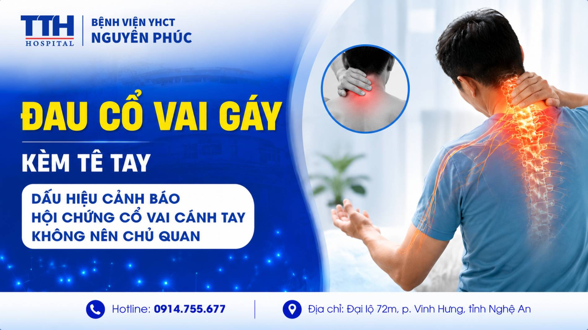 ĐAU CỔ VAI GÁY KÈM TÊ TAY - DẤU HIỆU CẢNH BÁO HỘI CHỨNG CỔ VAI CÁNH TAY KHÔNG NÊN CHỦ QUAN