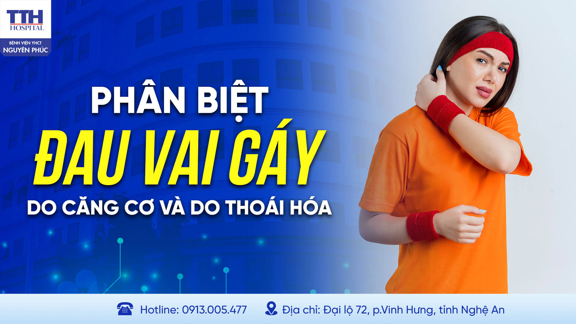 DẤU HIỆU NHẬN BIẾT ĐAU VAI GÁY DO CĂNG CƠ VÀ DO THOÁI HÓA