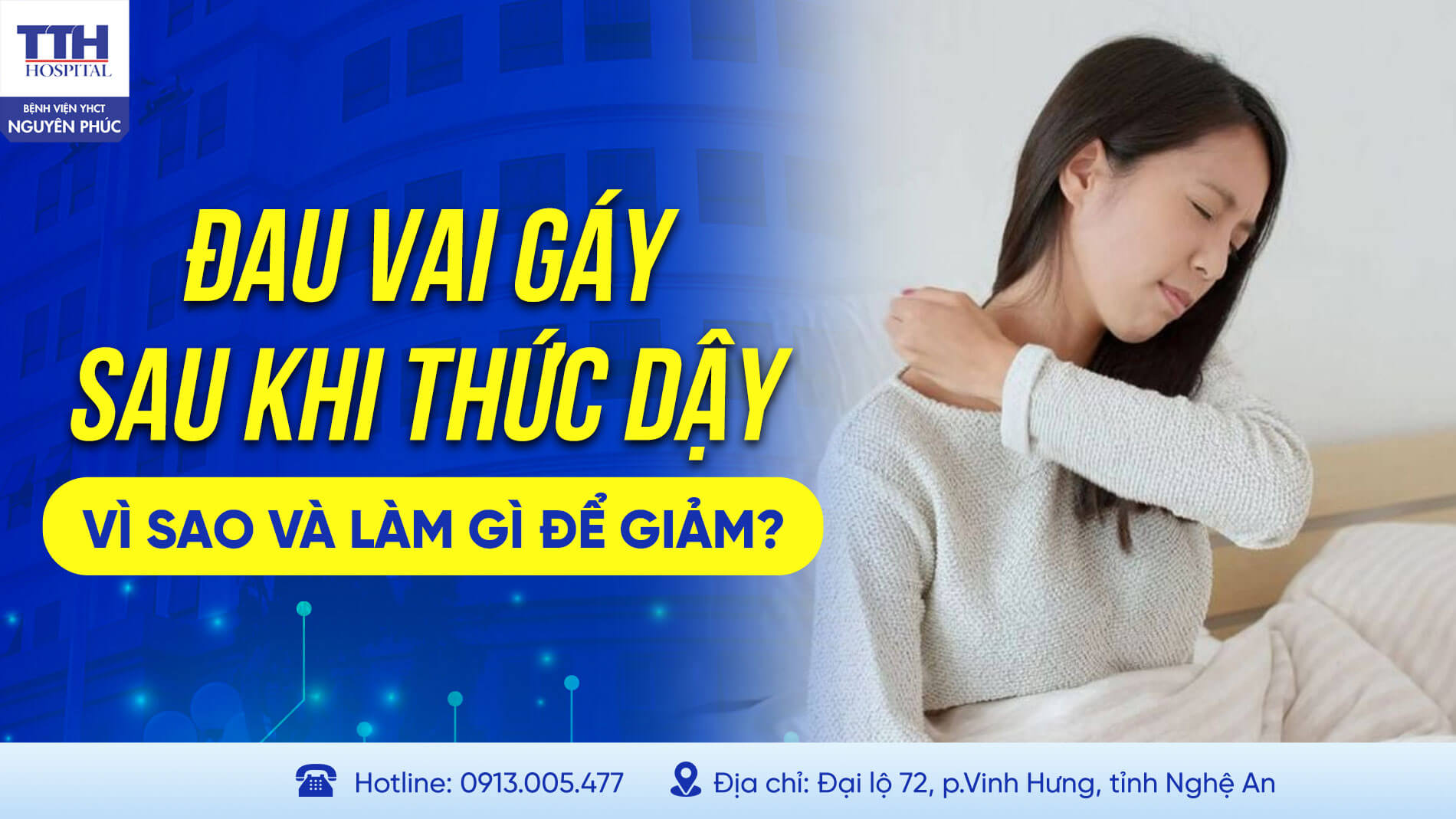 ĐAU VAI GÁY SAU KHI THỨC DẬY: NGUYÊN NHÂN VÀ CÁCH GIẢM HIỆU QUẢ