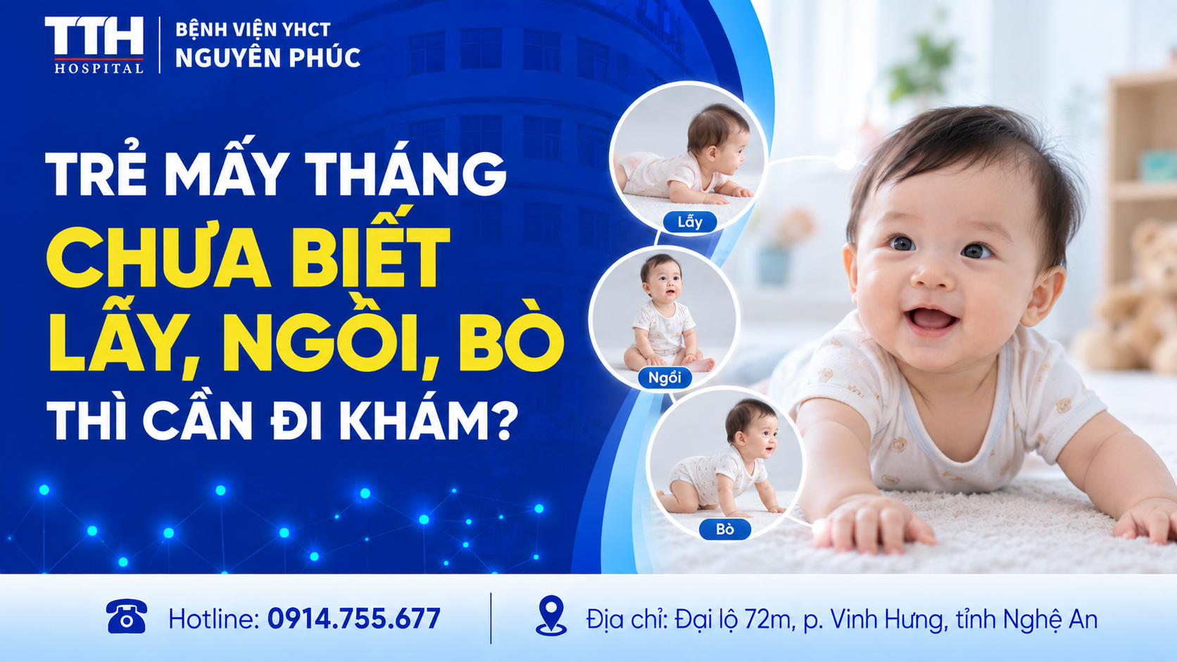 TRẺ MẤY THÁNG CHƯA BIẾT LẪY, NGỒI, BÒ THÌ CẦN ĐI KHÁM?
