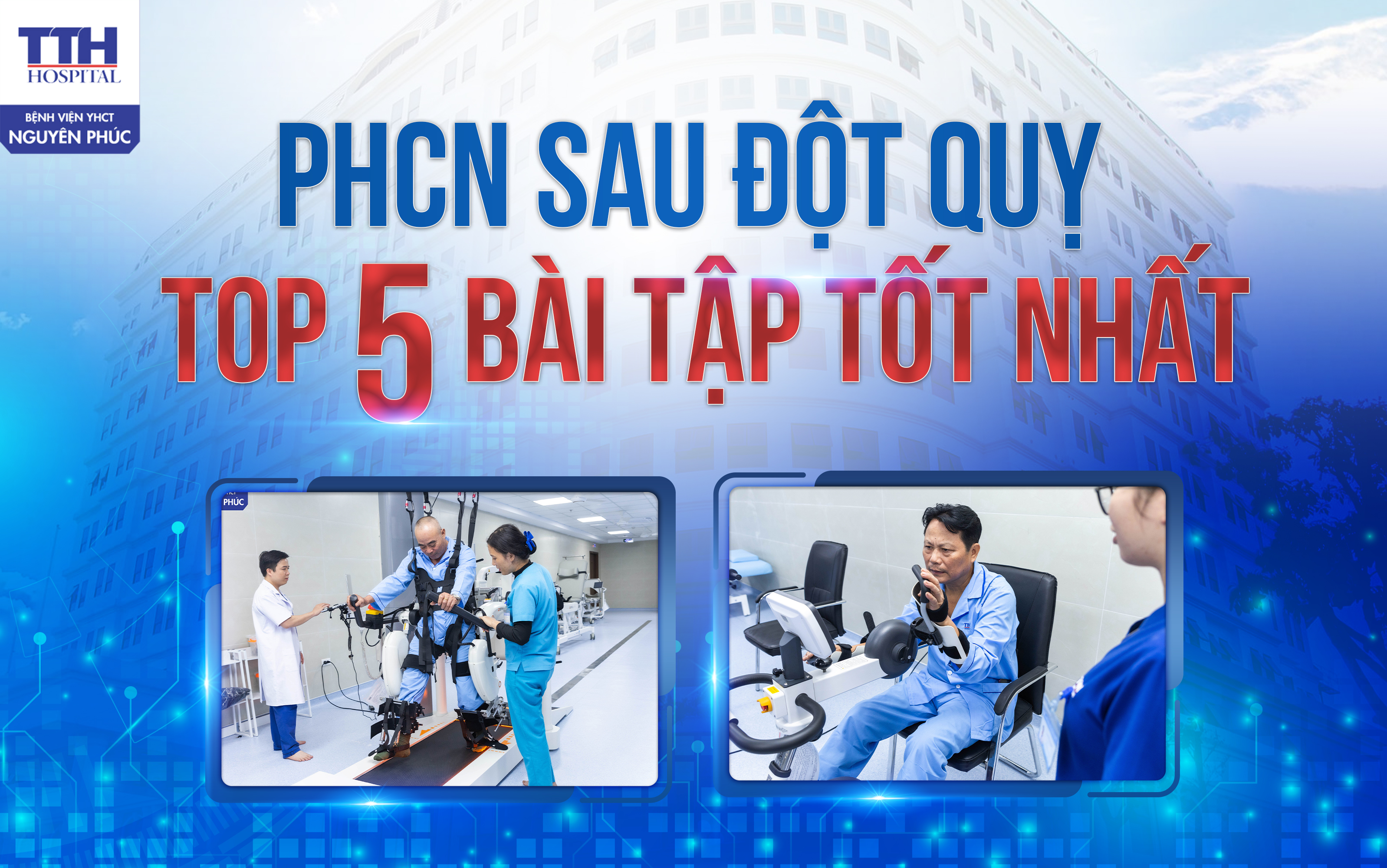 TOP 5 BÀI TẬP PHCN SAU ĐỘT QUỴ HIỆU QUẢ 