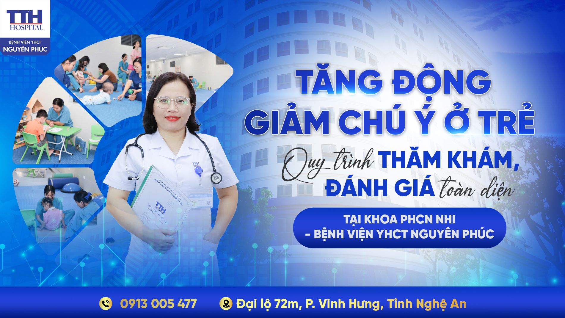 TĂNG ĐỘNG GIẢM CHÚ Ý Ở TRẺ: QUY TRÌNH THĂM KHÁM, ĐÁNH GIÁ TOÀN DIỆN TẠI KHOA PHCN NHI - BỆNH VIỆN YHCT NGUYÊN PHÚC