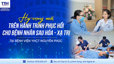 HY VỌNG MỚI TRÊN HÀNH TRÌNH PHỤC HỒI CHO BỆNH NHÂN SAU HÓA - XẠ TRỊ