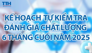 Kế hoạch tự kiểm tra đánh giá chất lượng  6 tháng cuối năm 2025
