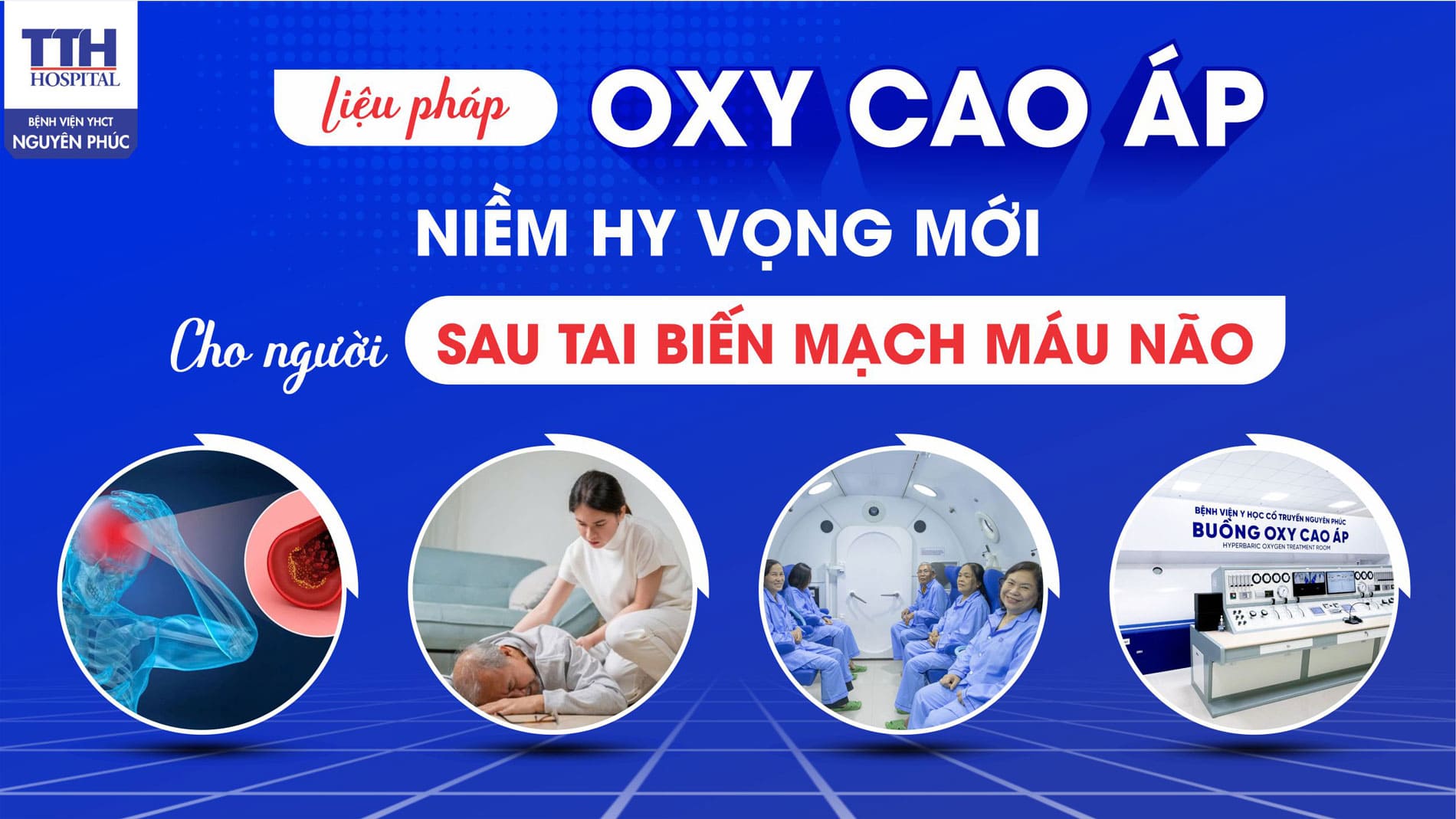 LIỆU PHÁP OXY CAO ÁP: NIỀM HY VỌNG MỚI CHO NGƯỜI SAU TAI BIẾN MẠCH MÁU NÃO