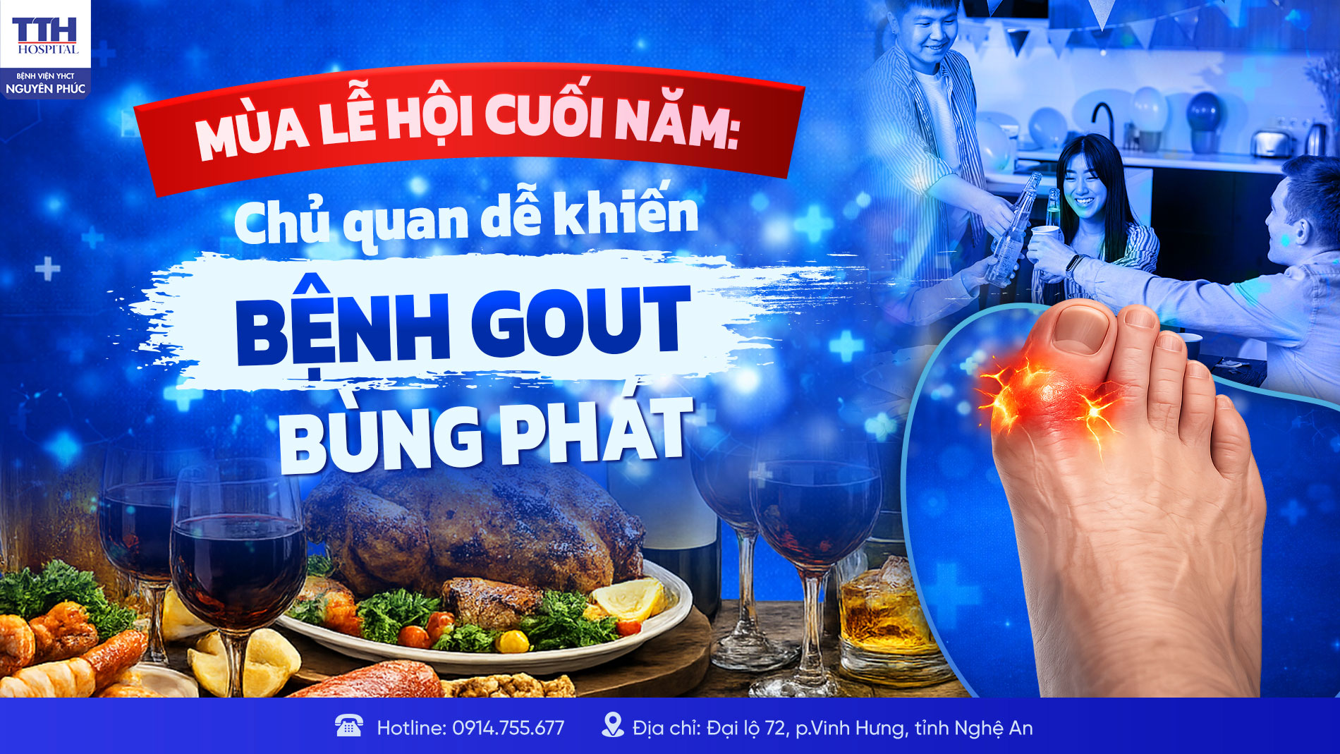 MÙA LỄ HỘI CUỐI NĂM: CHỦ QUAN DỄ KHIẾN BỆNH GOUT BÙNG PHÁT