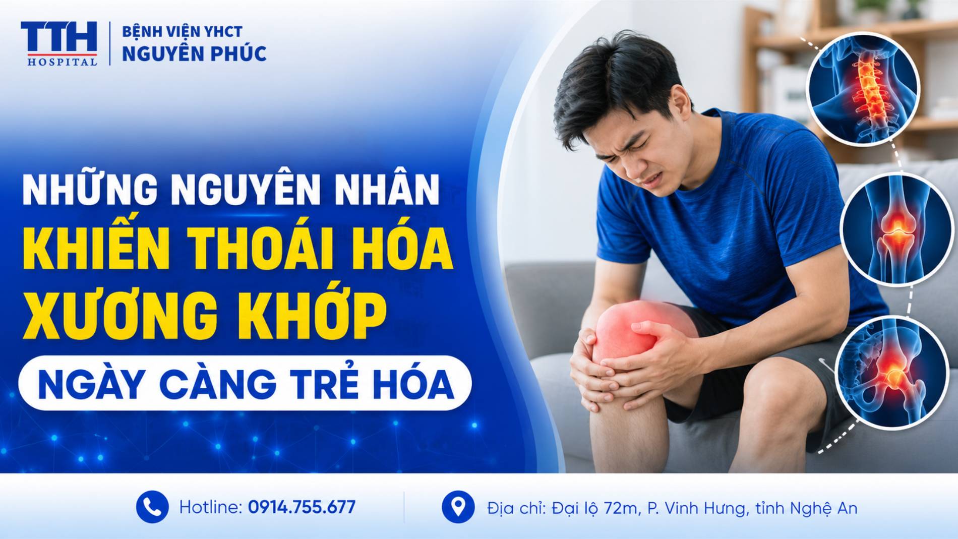 NHỮNG NGUYÊN NHÂN KHIẾN THOÁI HÓA XƯƠNG KHỚP NGÀY CÀNG TRẺ HÓA