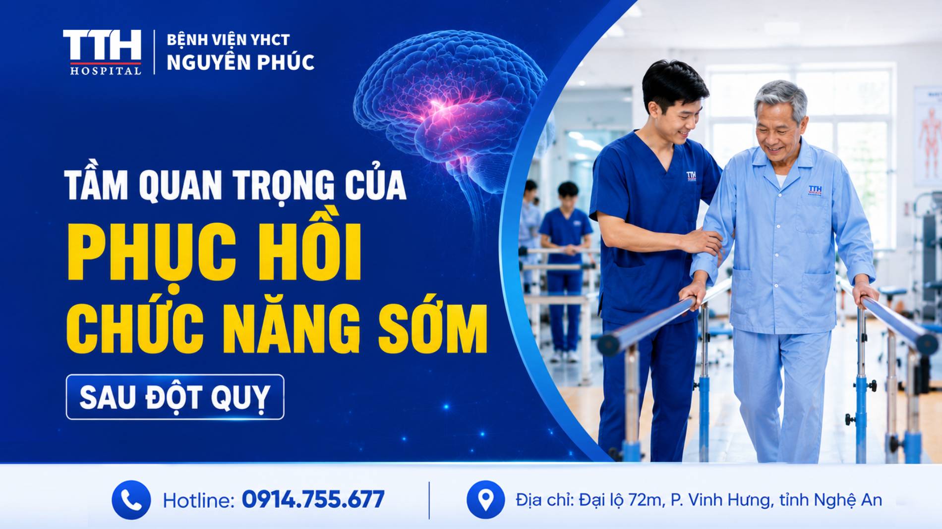 TẦM QUAN TRỌNG CỦA PHỤC HỒI CHỨC NĂNG SỚM SAU ĐỘT QUỴ