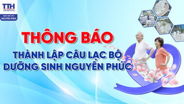 THÀNH LẬP CÂU LẠC BỘ DƯỠNG SINH NGUYÊN PHÚC