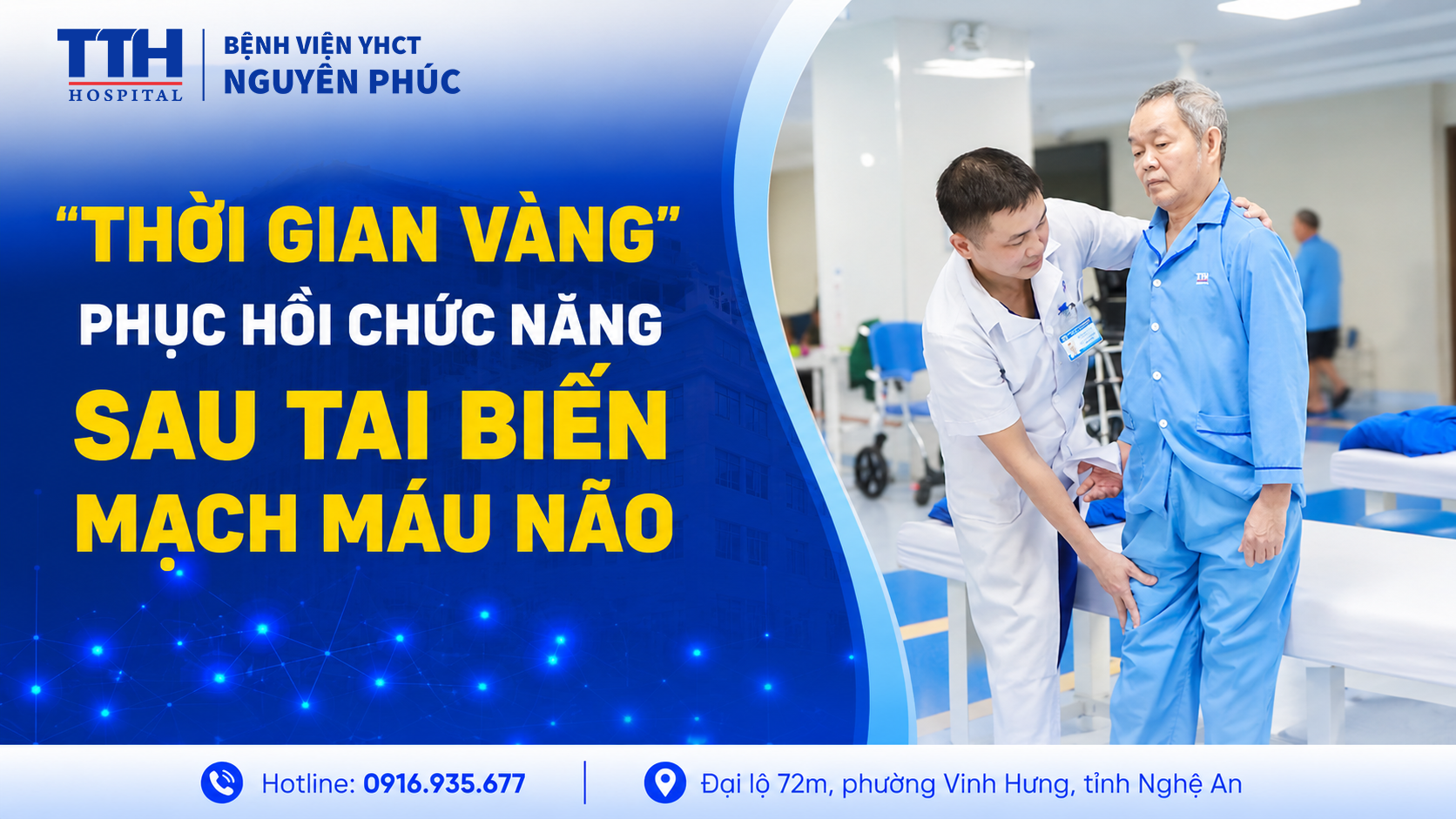“THỜI GIAN VÀNG” PHỤC HỒI CHỨC NĂNG SAU TAI BIẾN MẠCH MÁU NÃO