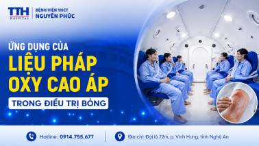 ỨNG DỤNG CỦA LIỆU PHÁP OXY CAO ÁP TRONG ĐIỀU TRỊ BỎNG