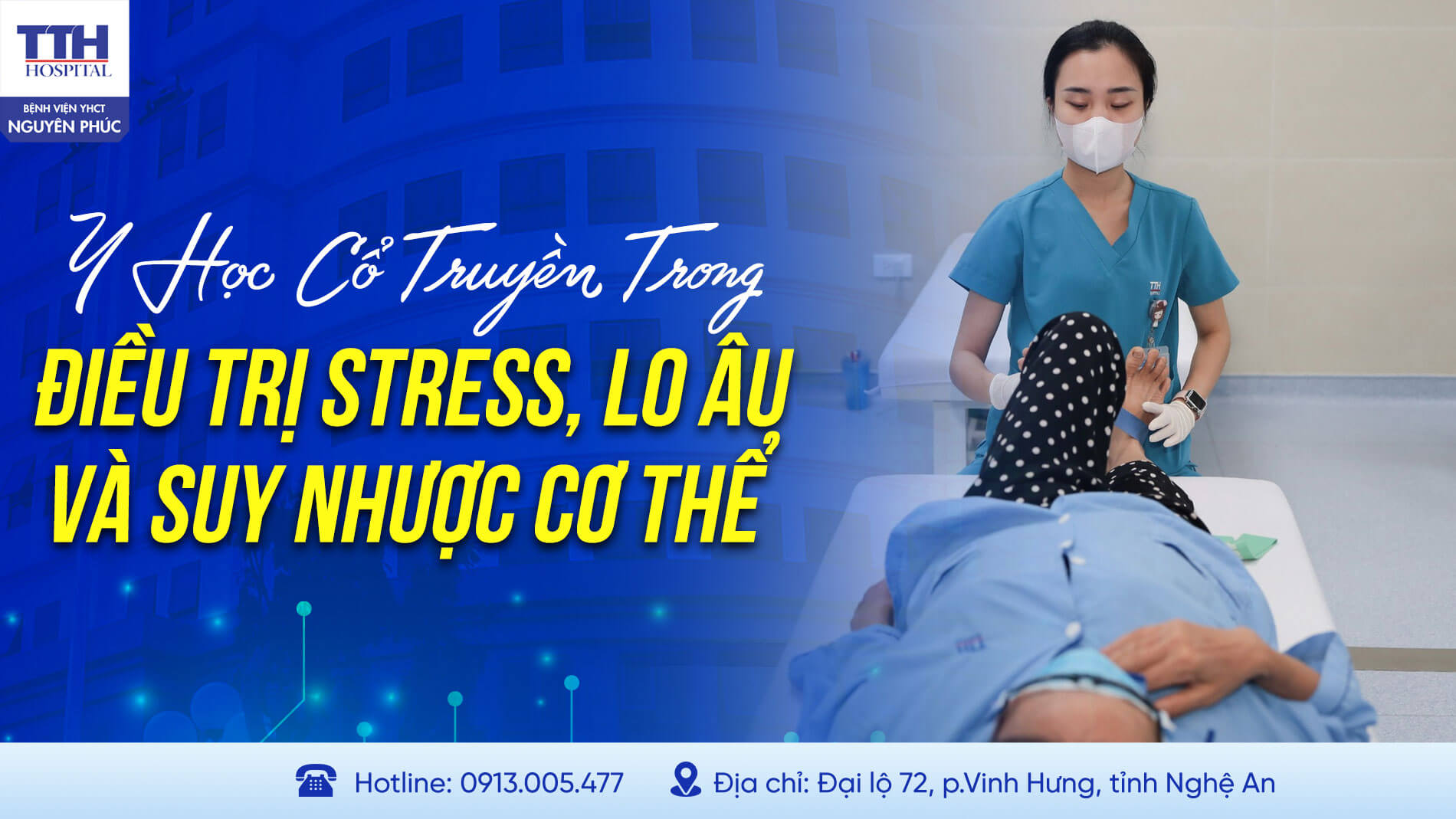  Y HỌC CỔ TRUYỀN TRONG ĐIỀU TRỊ STRESS, LO ÂU VÀ SUY NHƯỢC CƠ THỂ