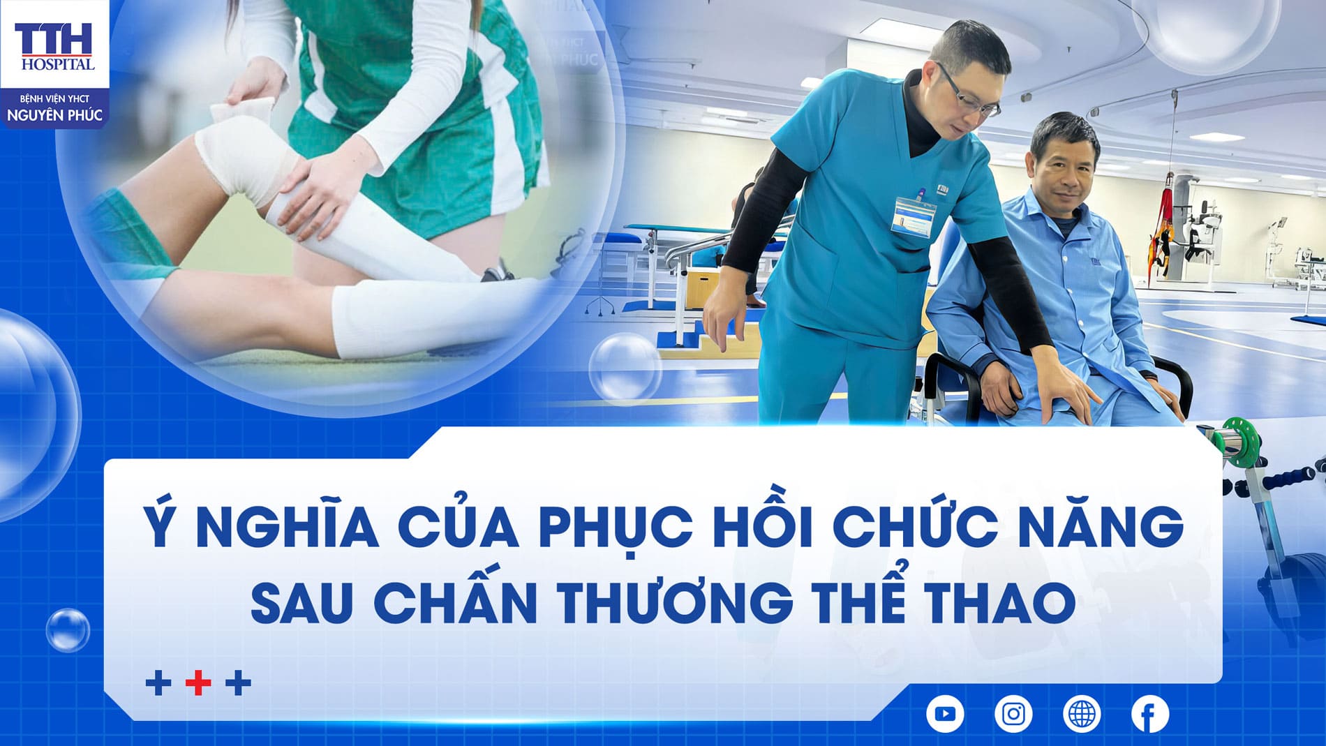 Ý NGHĨA CỦA PHỤC HỒI CHỨC NĂNG SAU CHẤN THƯƠNG THỂ THAO